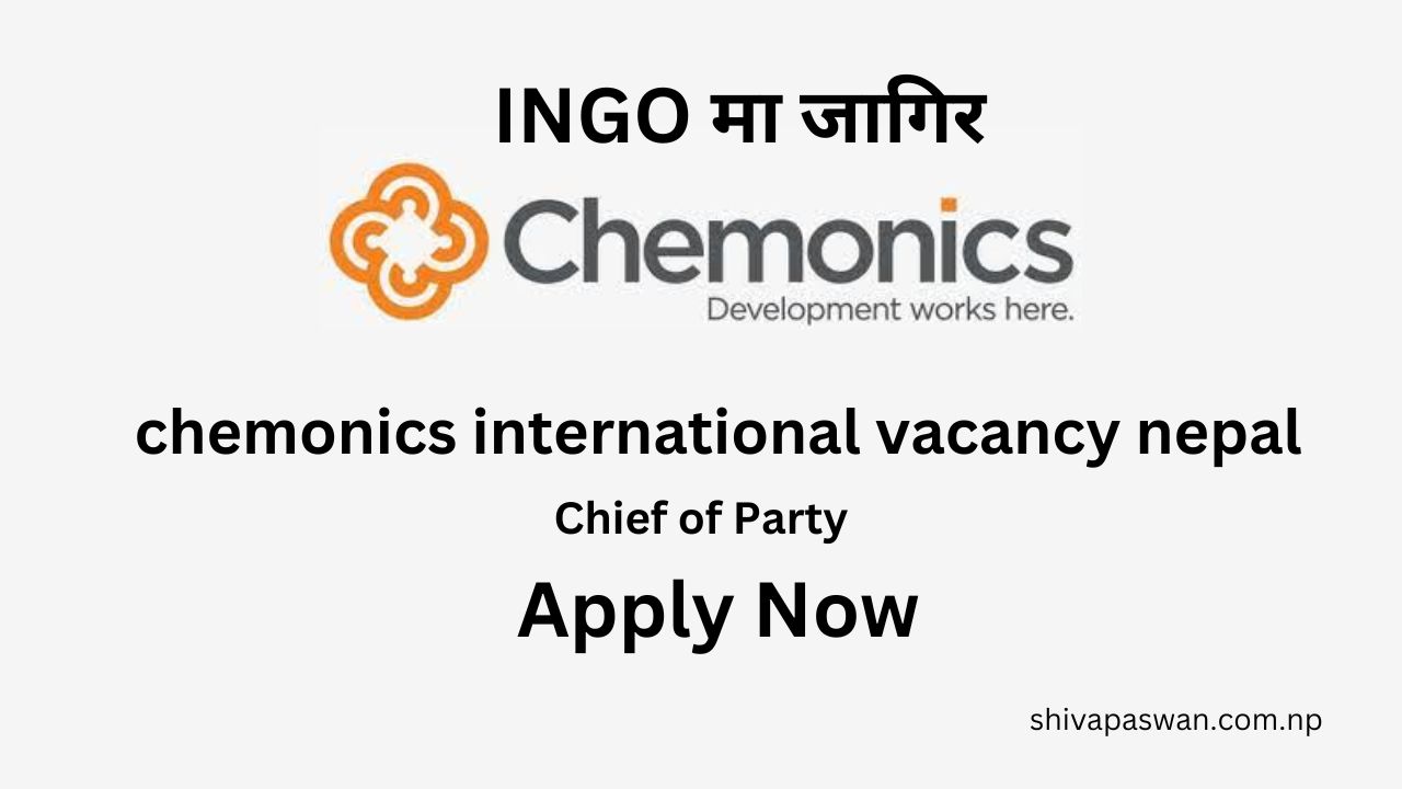 chemonics international vacancy nepal 1 1