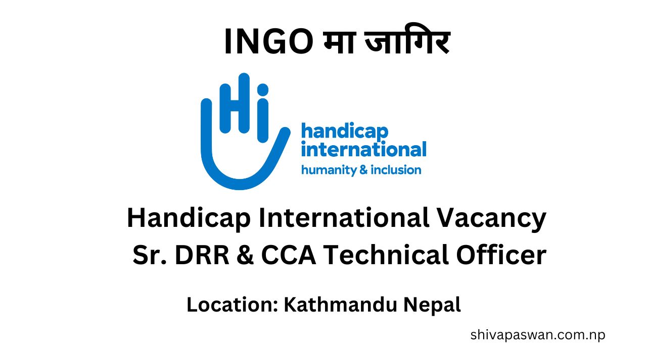 Handicap International Vacancy Jobs for Sr. DRR CCA Technical Officer 2
