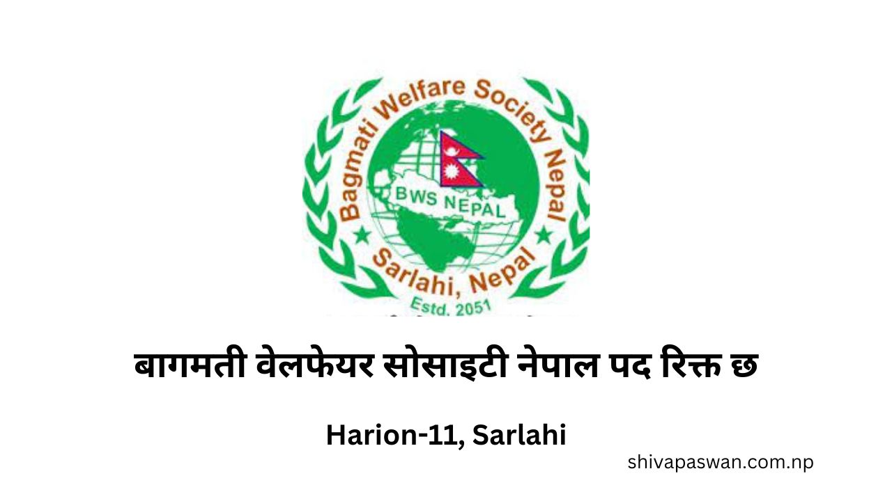 Bagmati Welfare Society Nepal Vacancy BWSN 1