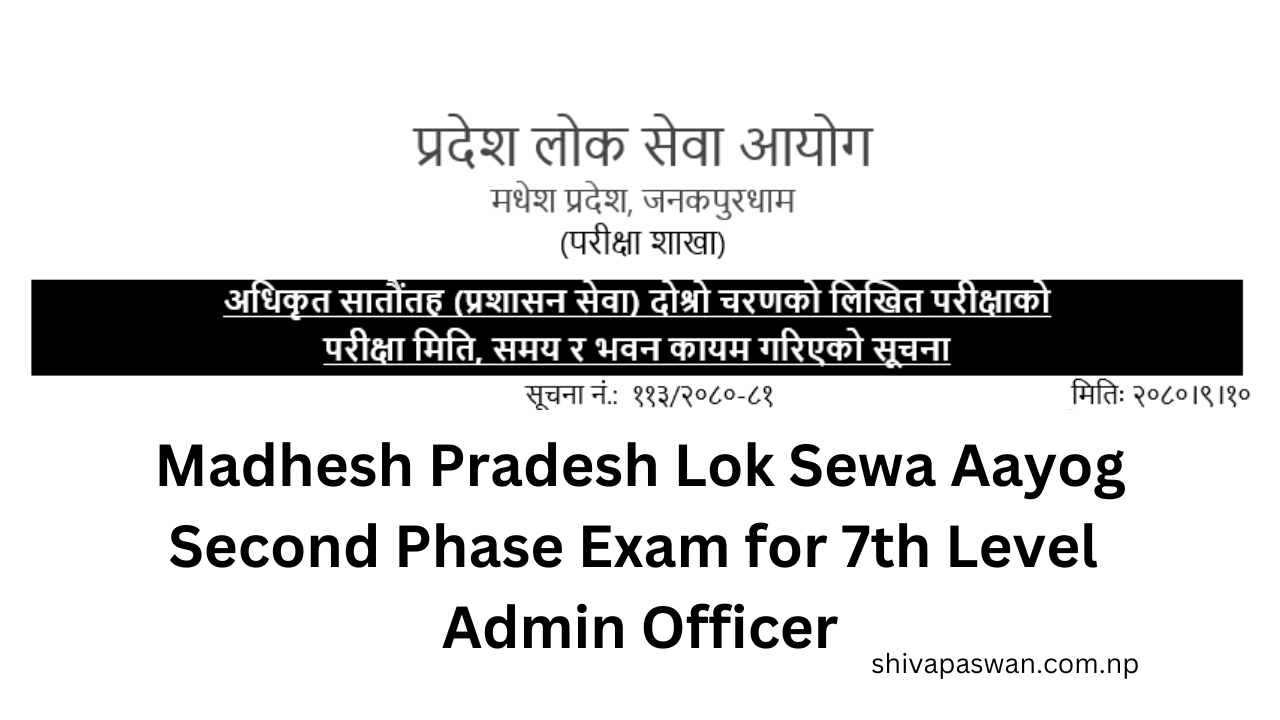 Madhesh Pradesh Lok Sewa Aayog Second Phase Exam for 7th Level Admin Officer 1