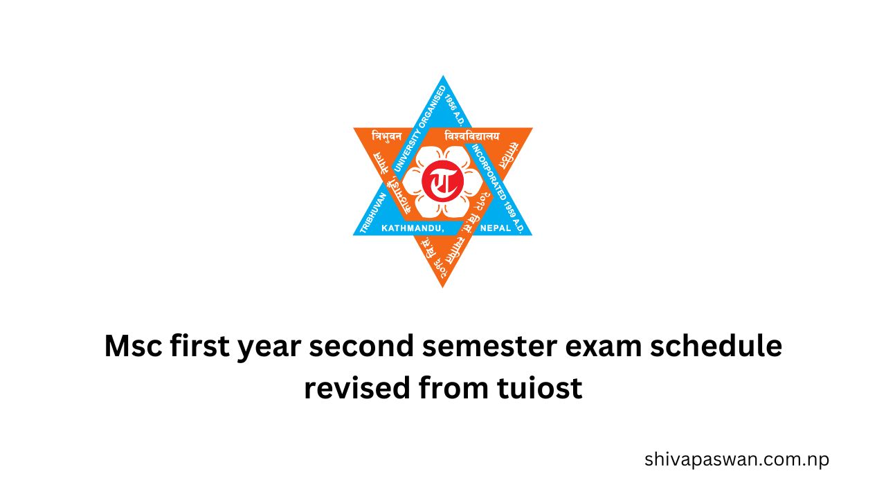 Msc first year second semester exam schedule revised from tuiost Update 1