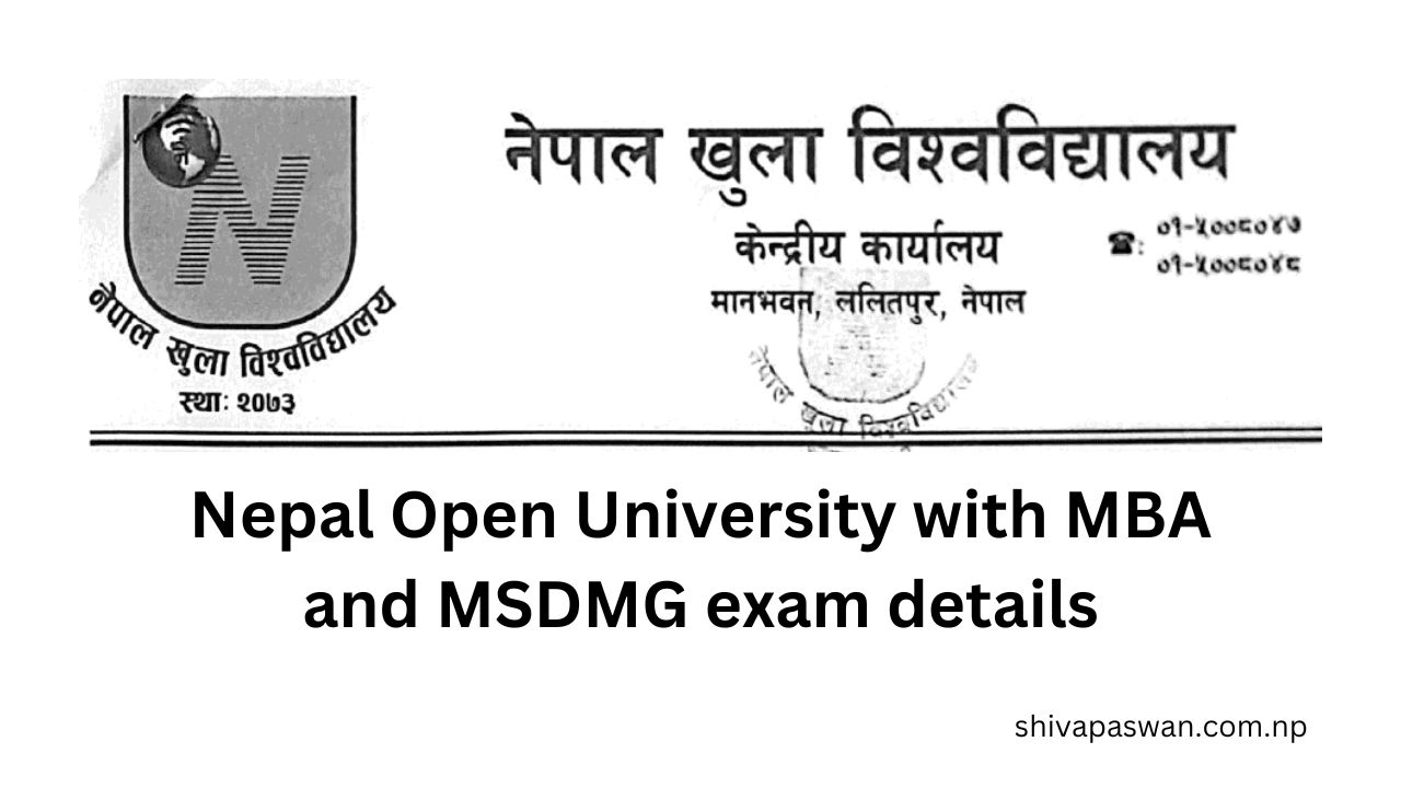 Nepal Open University with MBA and MSDMG exam details 1