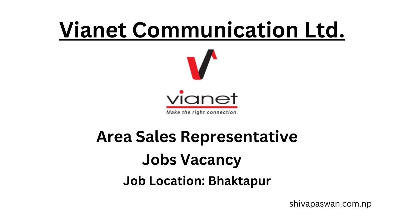 Vianet Job Vacancy For Area Sales Representative 1