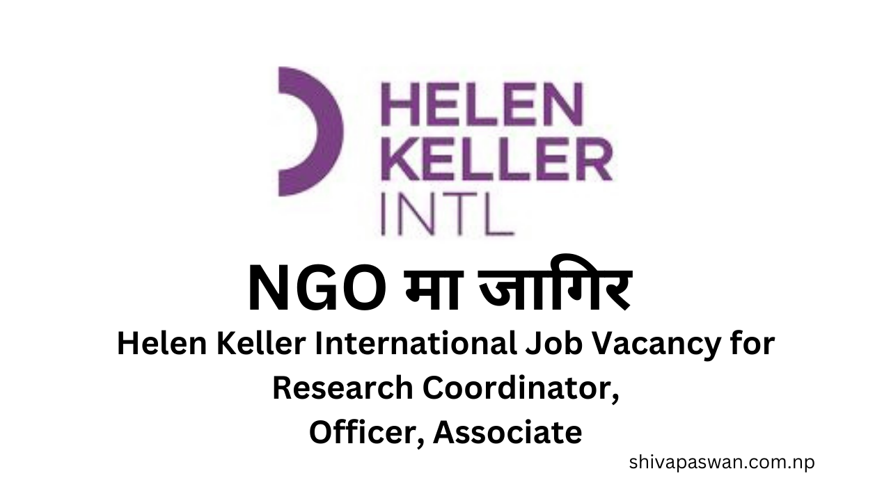 Helen Keller International Job Vacancy for Research Coordinator Officer Associate 1