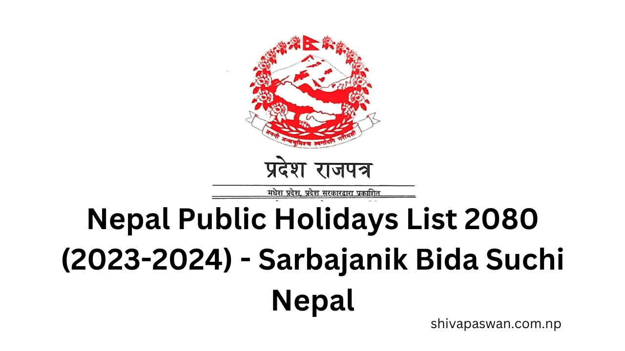 Nepal Public Holidays List 2080 2023 2024 Sarbajanik Bida Suchi Nepal 1
