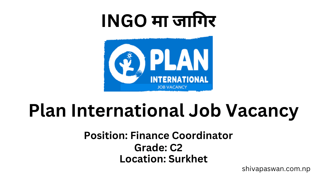 Plan International Job Vacancy for Finance Coordinator 1