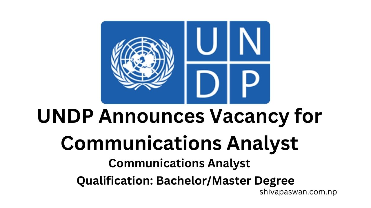 UNDP Announces Job Vacancy for Communications Analyst 1