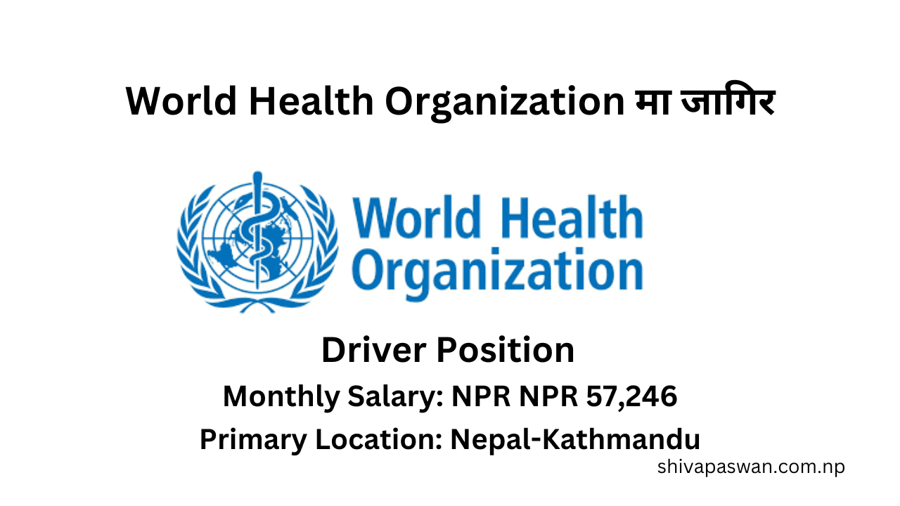 World Health Organization WHO Job Vacancy for Driver Position 1