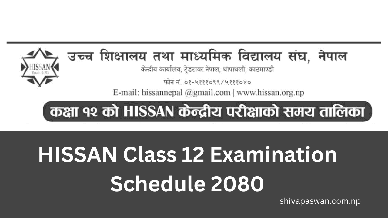 HISSAN Class 12 Examination Schedule 2080 Unveiled: A Comprehensive Guide