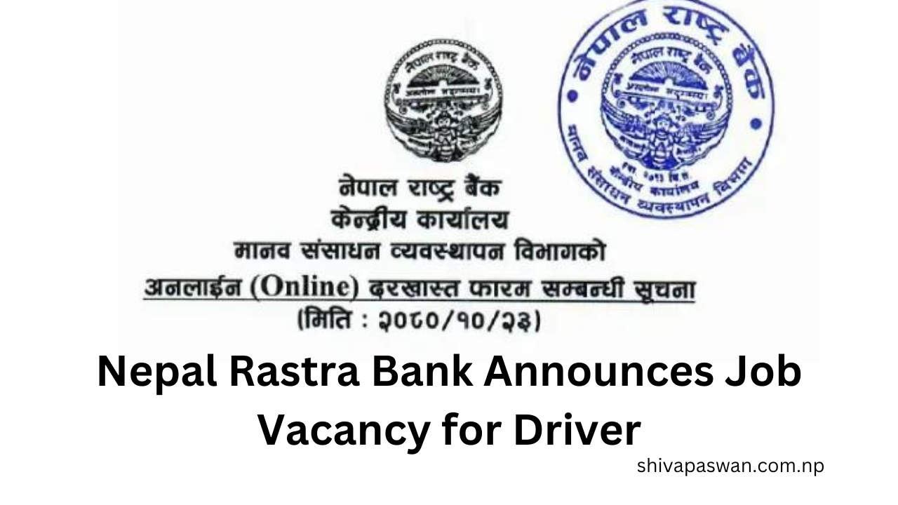 Nepal Rastra Bank Announces Job Vacancy for Driver