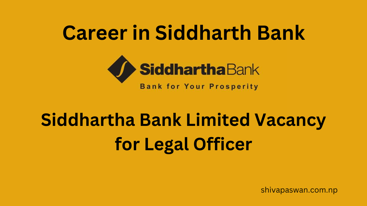 Siddhartha Bank Limited Vacancy for Legal Officer