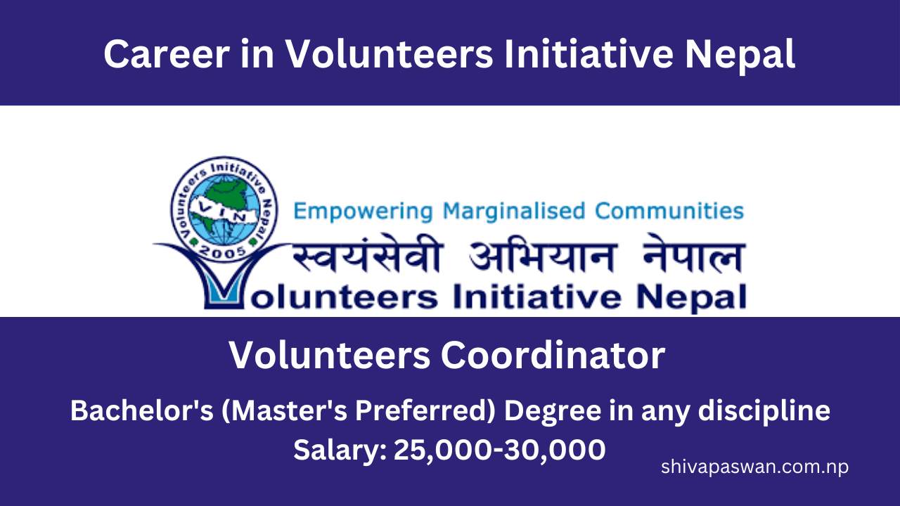 Volunteers Initiative Nepal (VIN) Job Vacancy for Volunteers Coordinator