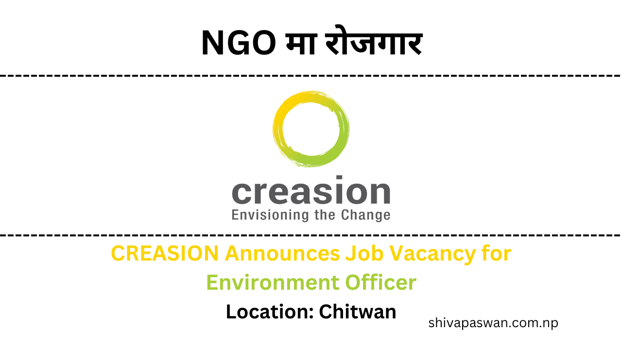 CREASION Jobs Vacancy for Environment Officer