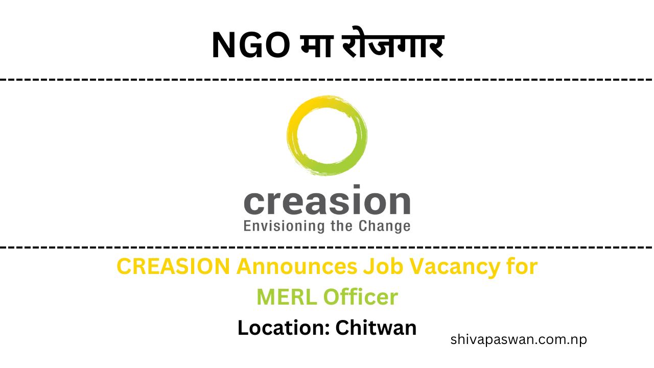 CREASION Jobs Vacancy for MERL Officer
