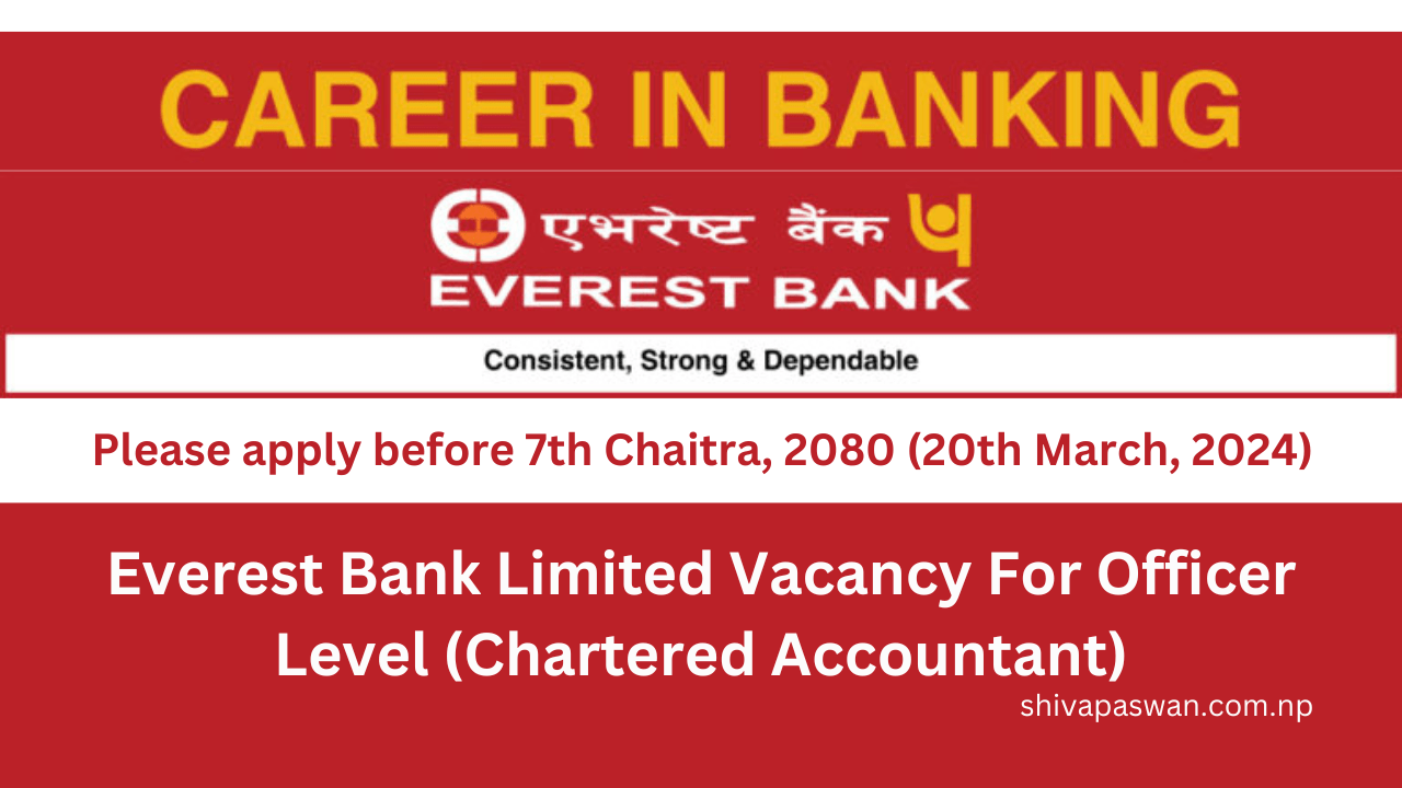 Everest Bank Limited Vacancy For Officer Level (Chartered Accountant)