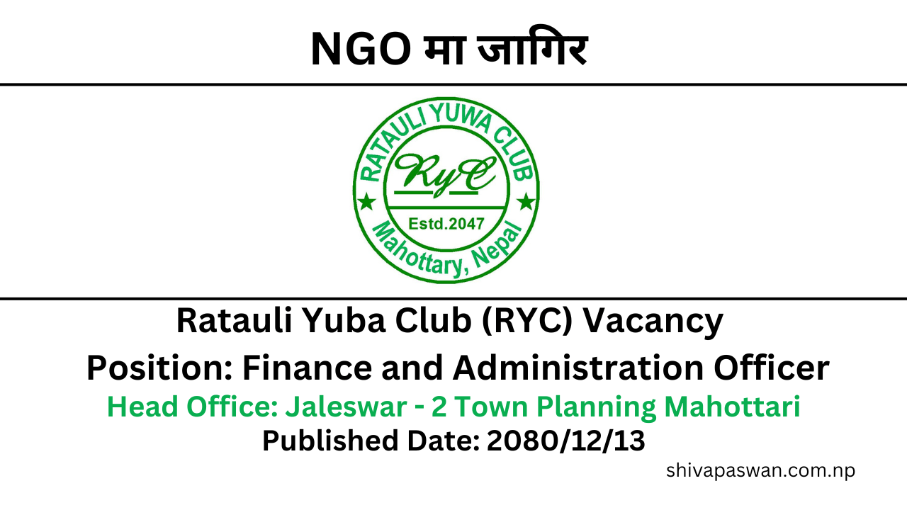 Ratauli Yuba Club (RYC) Vacancy For Finance and Administration Officer