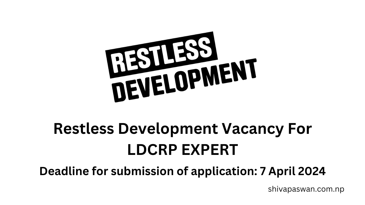 Restless Development Vacancy For LDCRP EXPERT