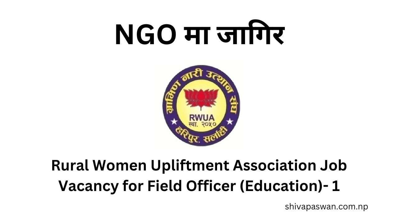 Rural Women Upliftment Association Job Vacancy for Field Officer (Education)- 1