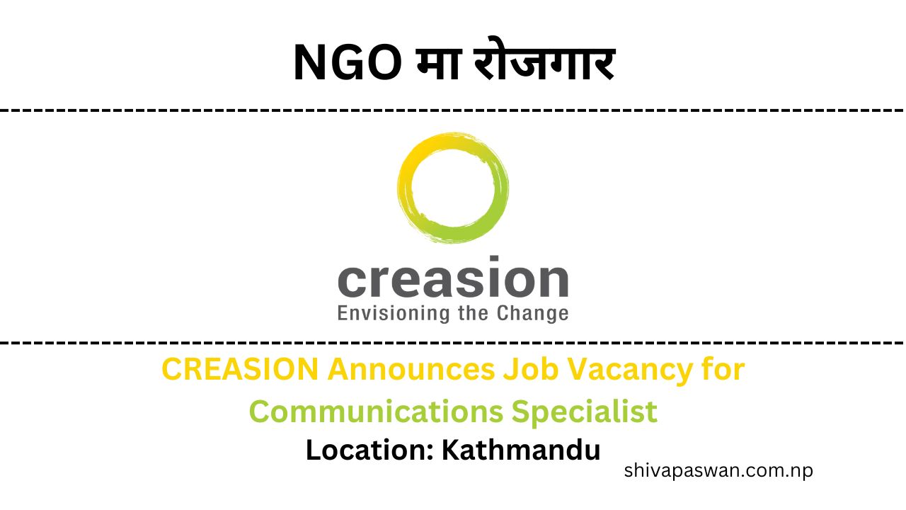 CREASION Vacancy for Communications Specialist
