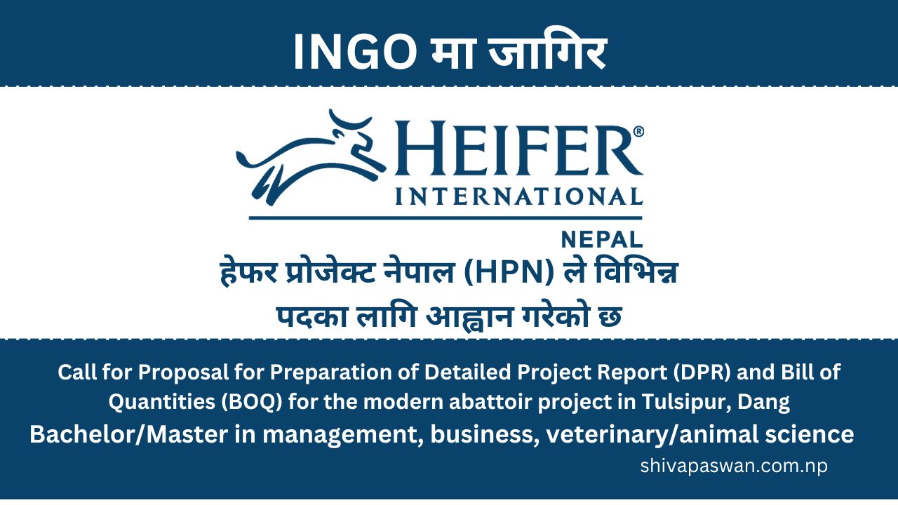 Heifer Project Nepal (HPN) has invited for various posts