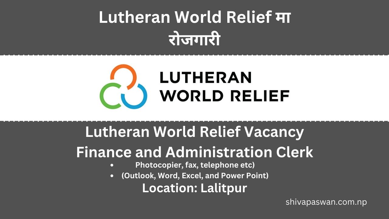 Lutheran World Relief Vacancy for Finance and Administration Clerk
