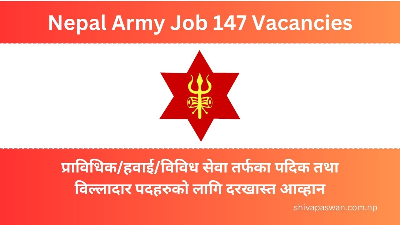 Nepal Army Job 147 Vacancies
