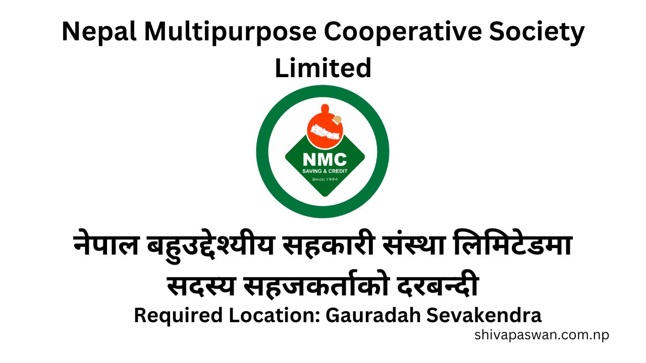 Nepal Multipurpose Cooperative Society Limited Vacancy for Member Facilitator