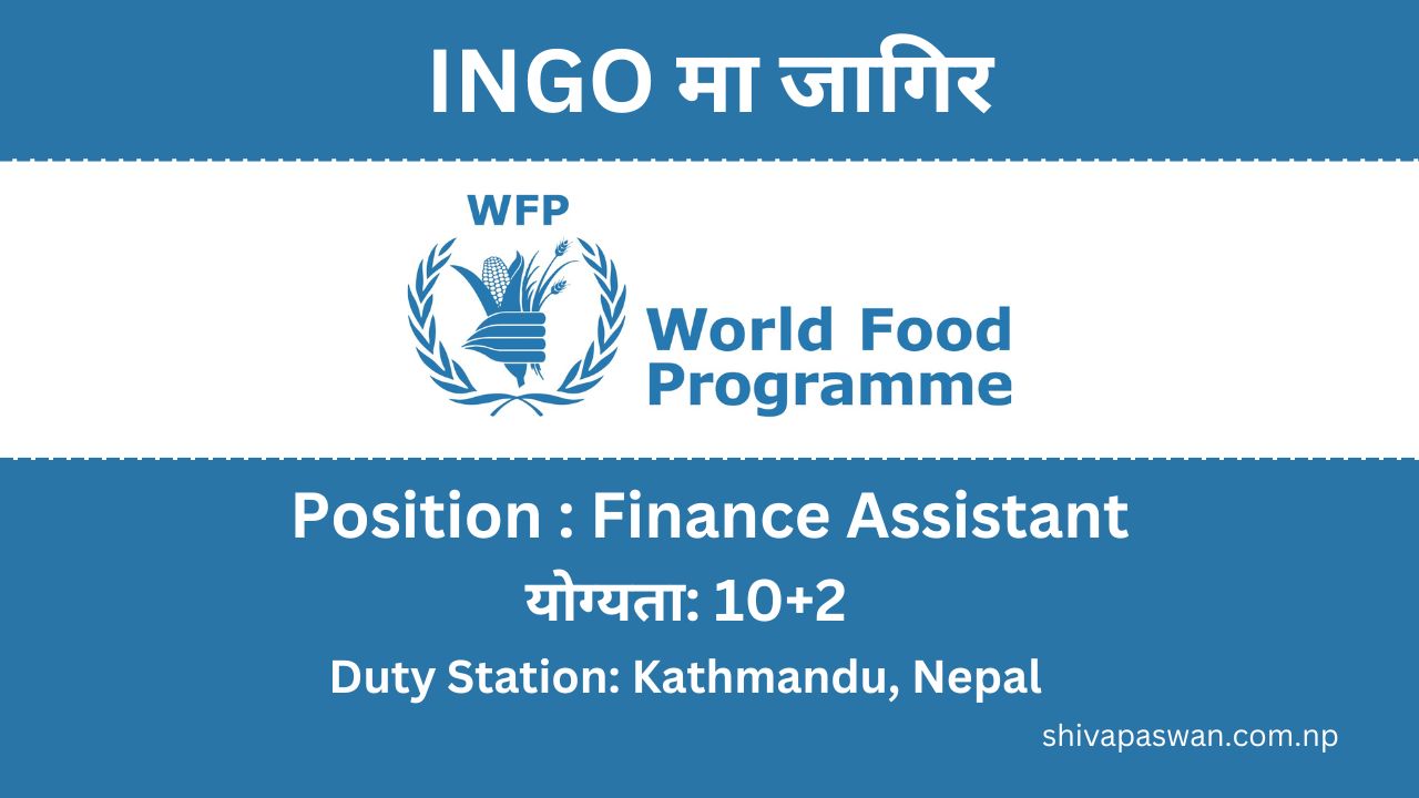 World Food Programme (WFP) Vacancy for Finance Assistant