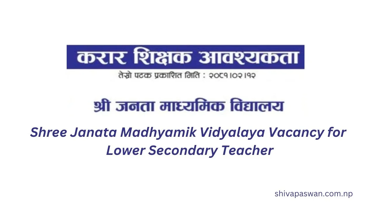 ShreeJanataMadhyamikVidyalayaVacancyforLowerSecondaryTeache jpeg 1