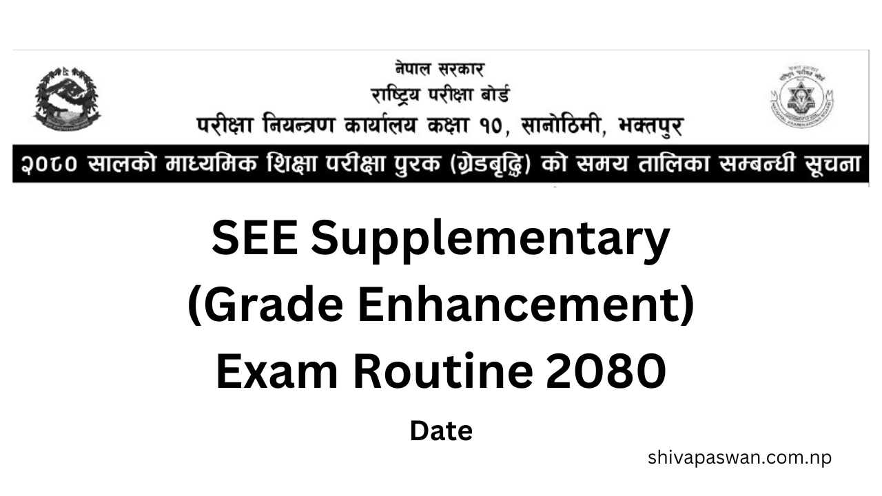 SEE Supplementary Grade Enhancement Examination Routine 2080 1