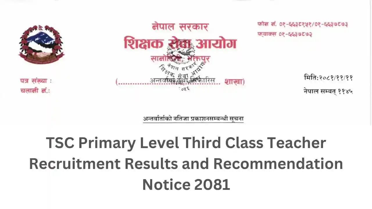 TSC Primary Level Third Class Teacher Recruitment Results and Recommendation Notice 2081
