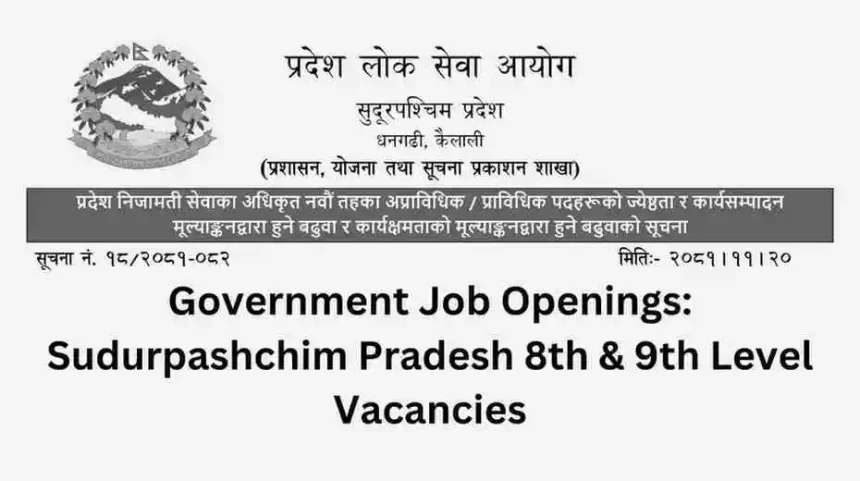 Government Job Openings: Sudurpashchim Pradesh 8th & 9th Level Vacancies