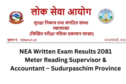 NEA Written Exam Results 2081 Meter Reading Supervisor & Accountant – Sudurpaschim Province