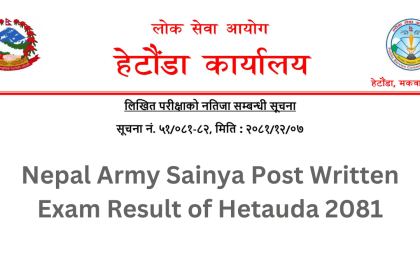 Nepal Army Sainya Post Written Exam Result of Hetauda 2081
