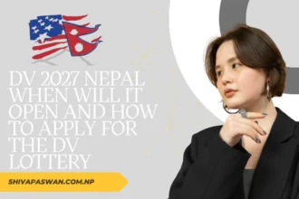 EDV 2027 Nepal When Will It Open and How to Apply for the DV Lottery