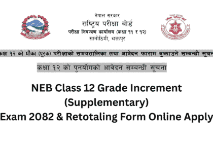 NEB Class 12 Supplementary Exam 2082 & Retotaling Form Online Apply