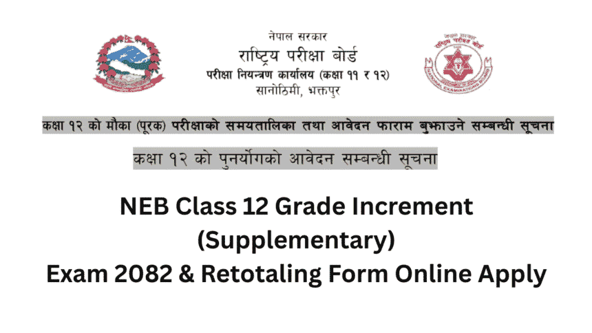 NEB Class 12 Supplementary Exam 2082 & Retotaling Form Online Apply