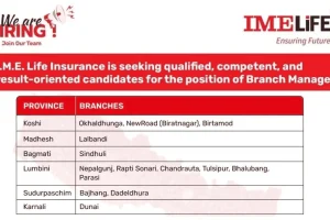 IME Life Insurance Job Vacancy 2082 – Branch Manager Opportunities in Nepal