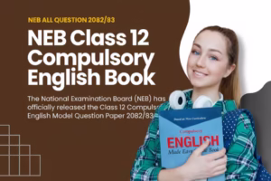 NEB Class 12 Compulsory English Model Question Paper 2082