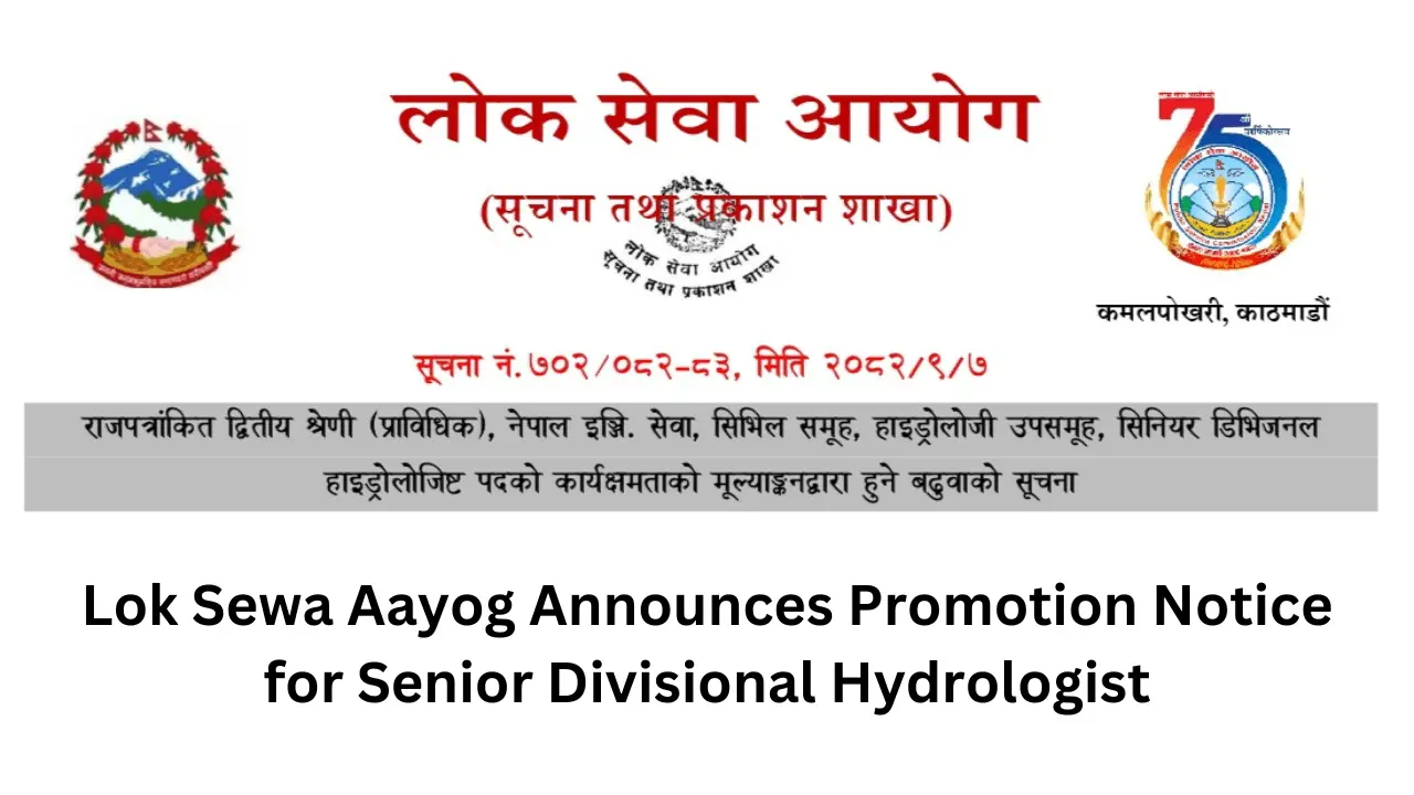 Lok Sewa Aayog Announces Promotion Notice for Senior Divisional